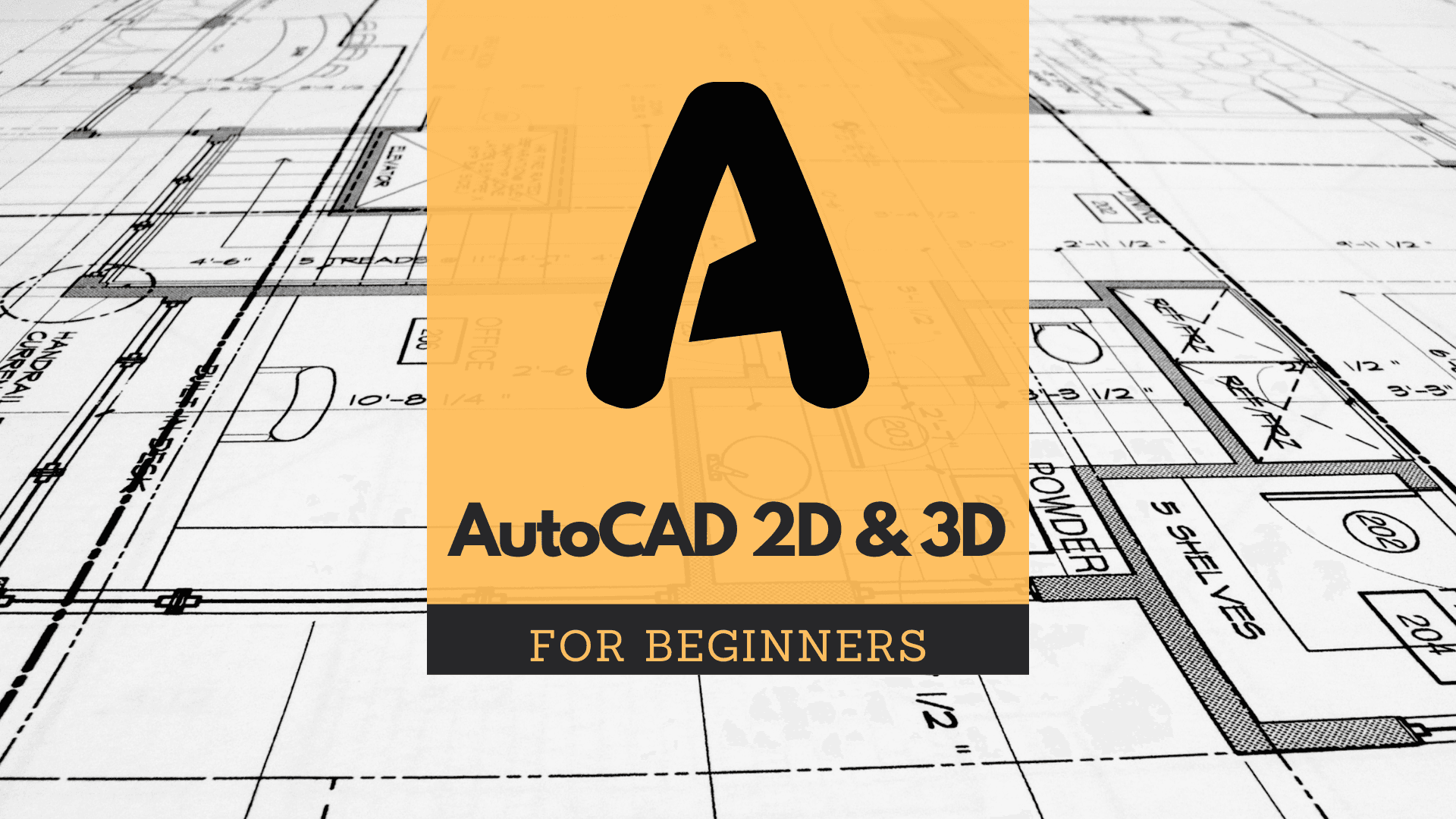 AutoCAD 2D & 3D for Beginners