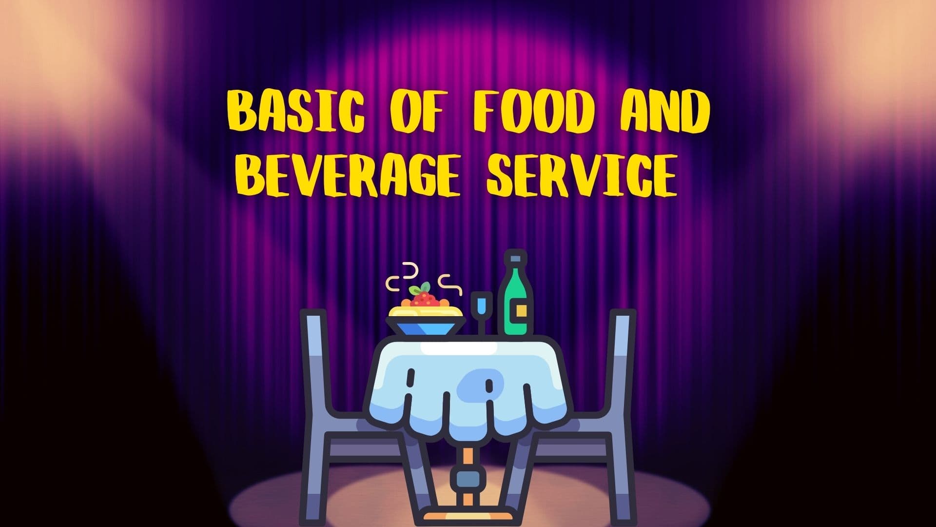 Basic of Food and Beverage Service Course