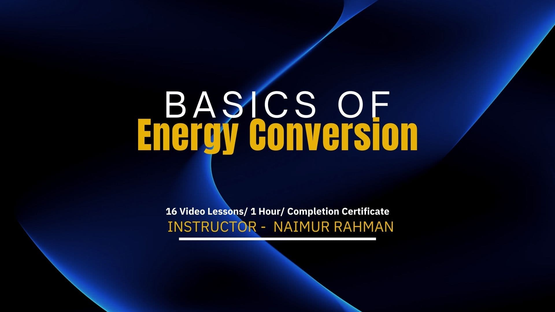 Basics of Energy Conversion
