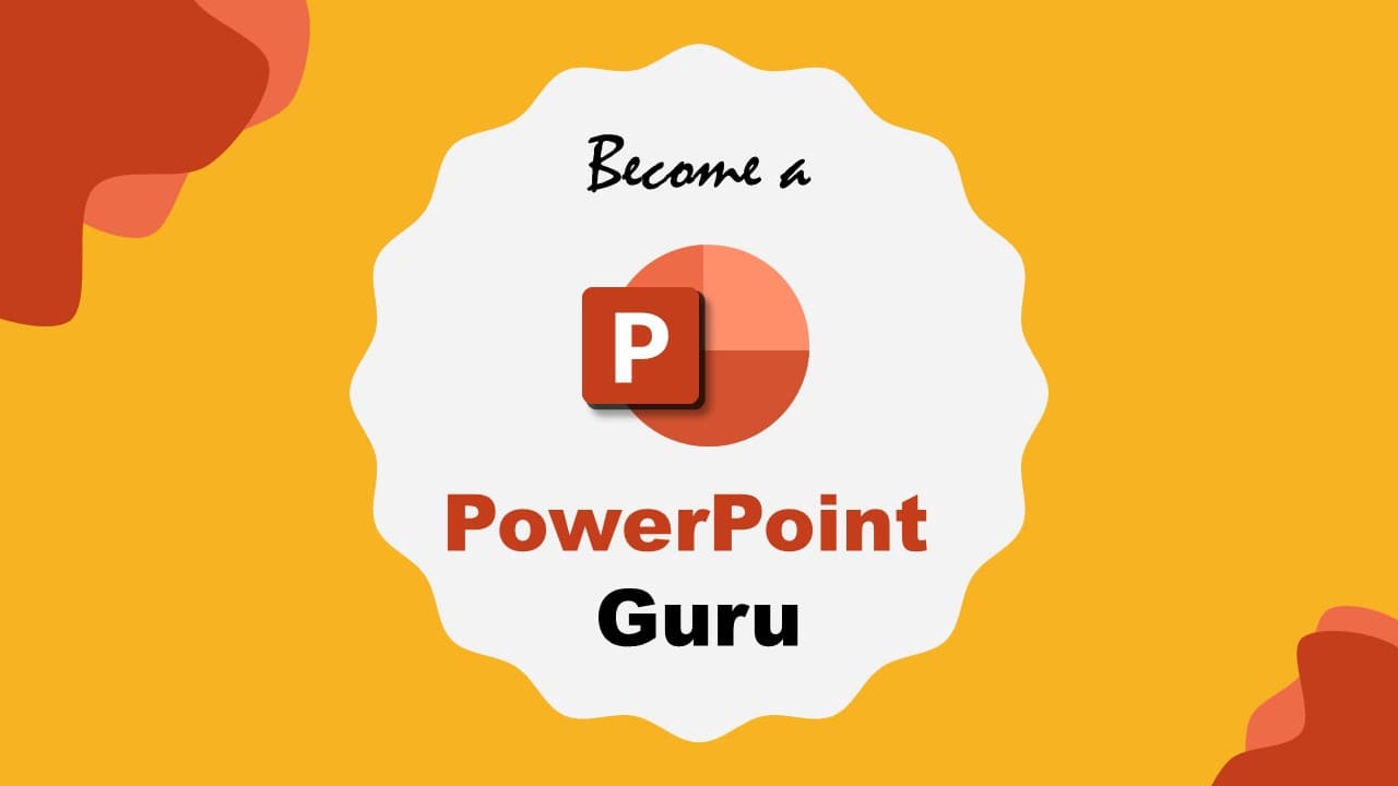 Become a PowerPoint Guru: From Basic to Advanced