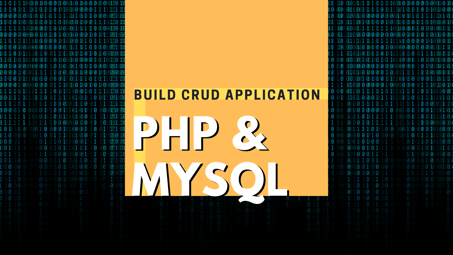 Build CRUD Application - PHP & Mysql