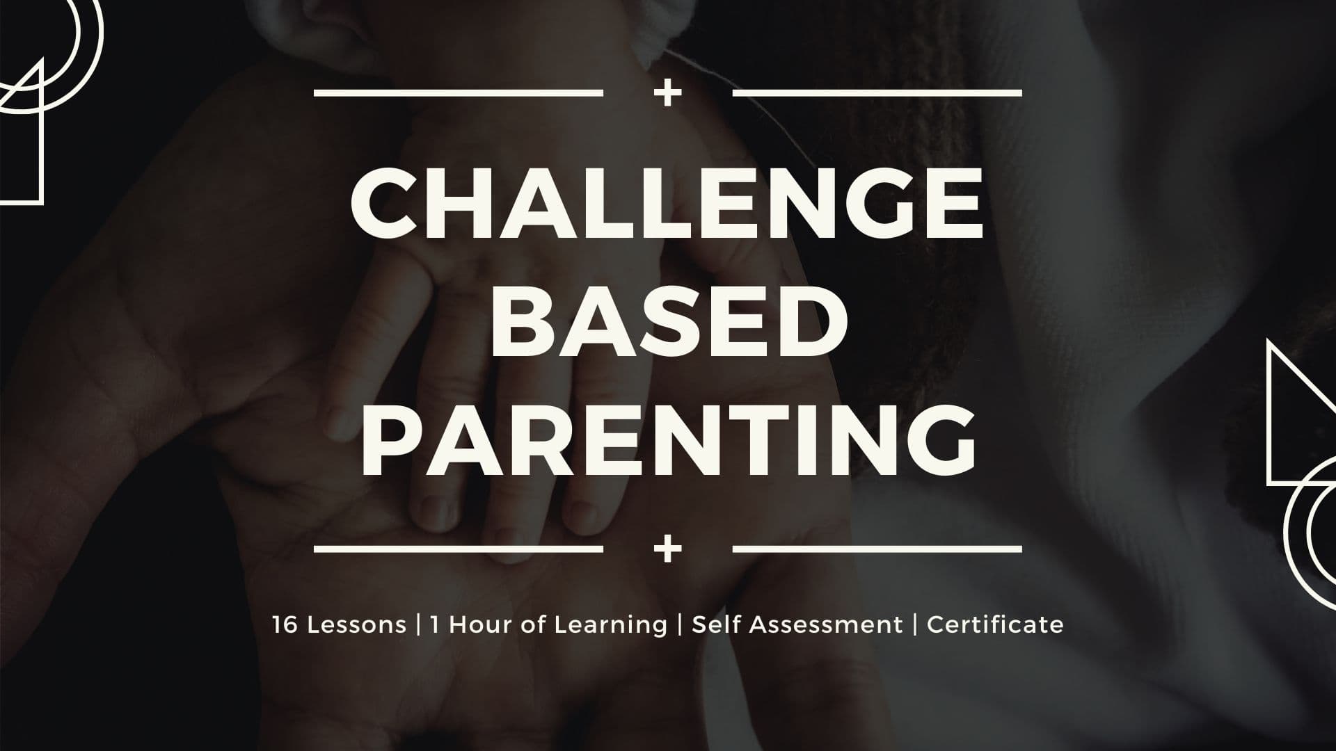 Challenge Based Parenting: Grow Your Child Better