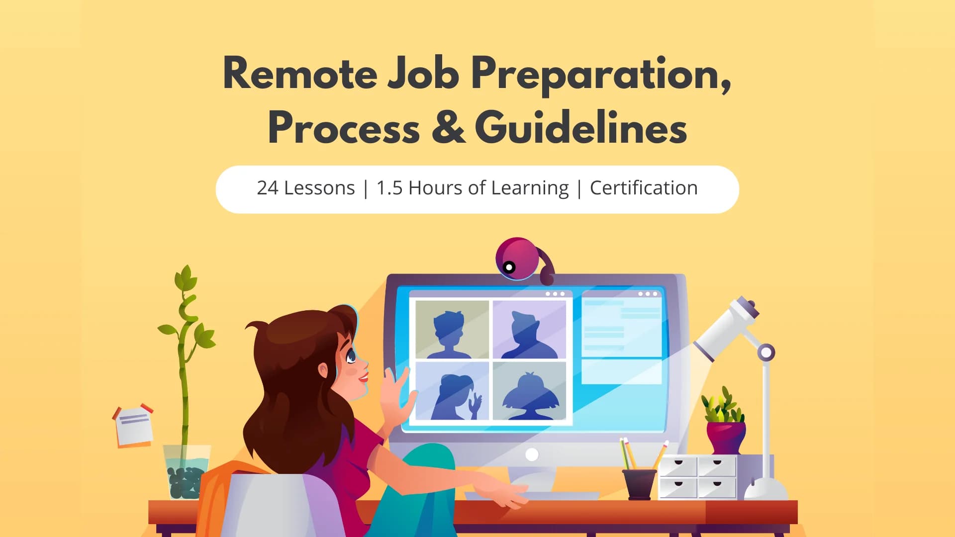 Remote Job Preparation, Process & Guidelines