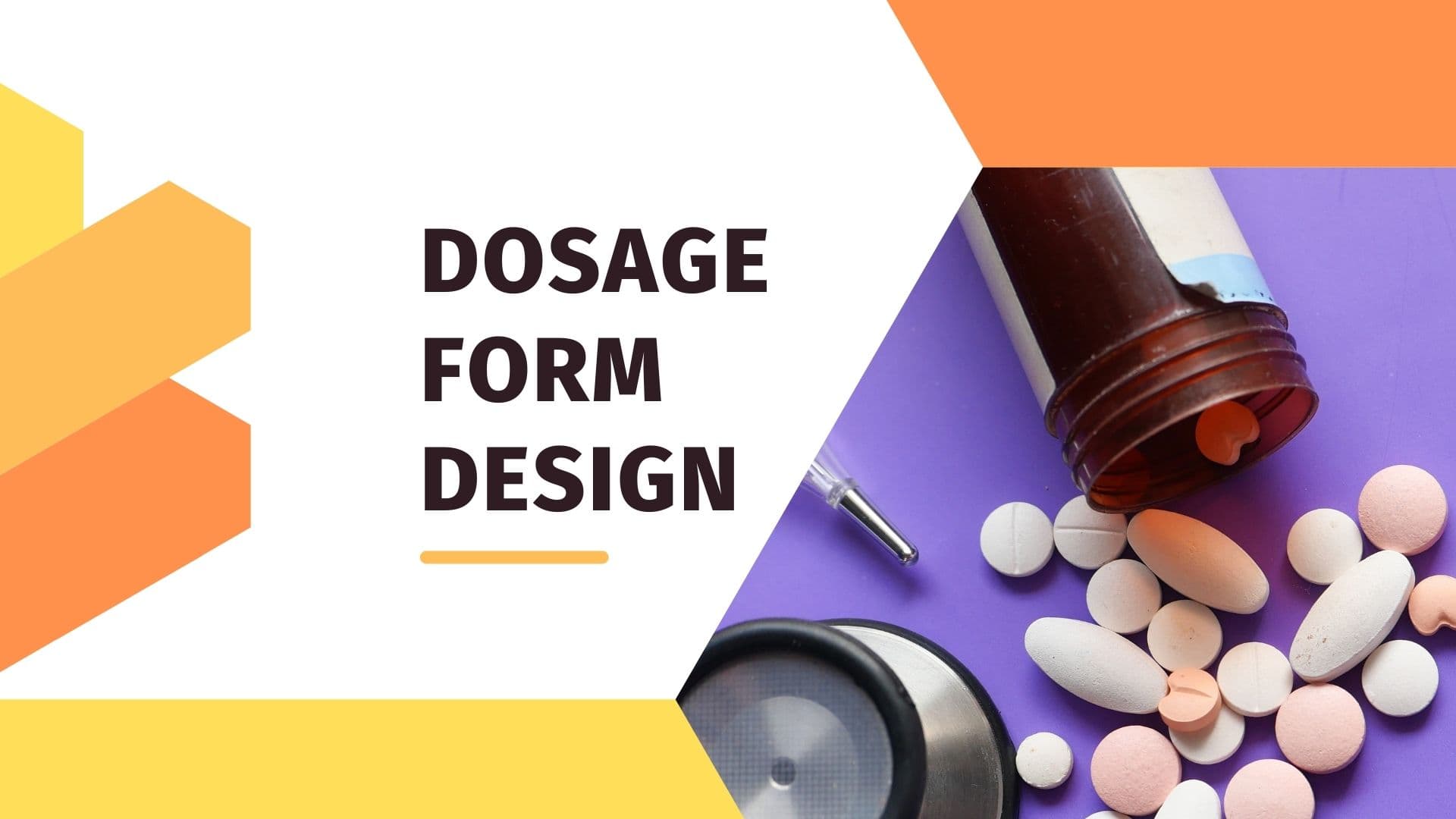 Dosage Form Design