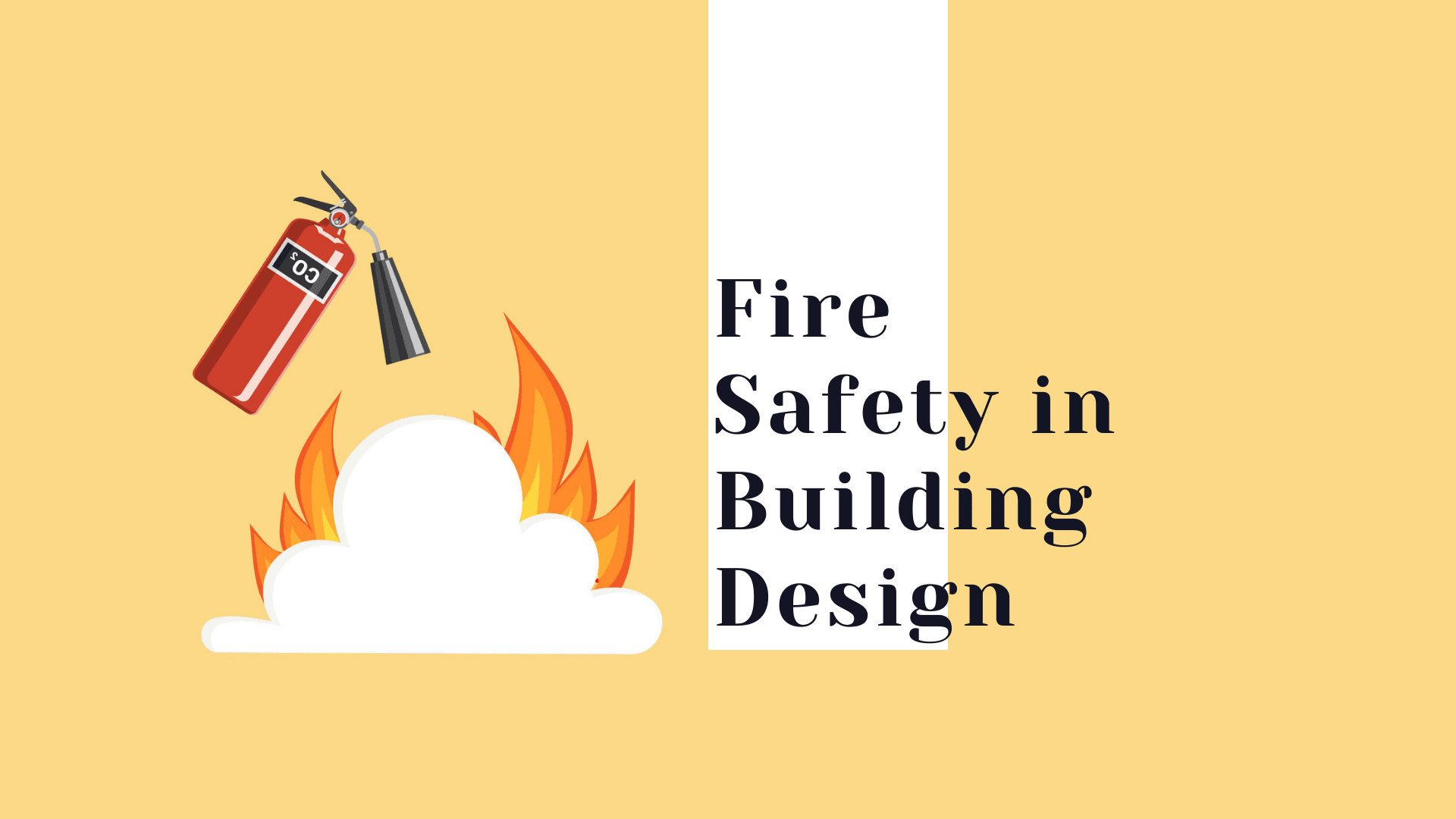 Fire safety in Building Design