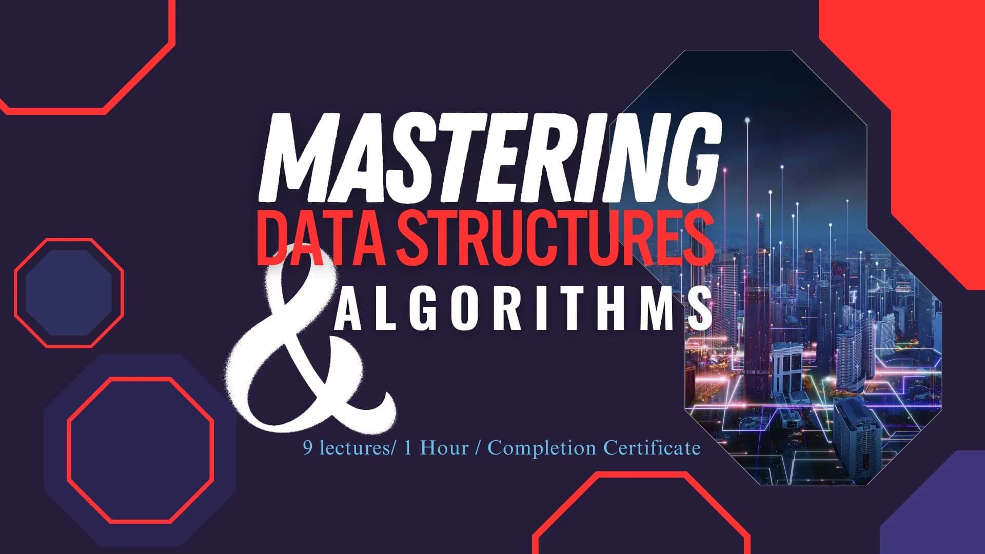 Mastering Data Structures & Algorithms