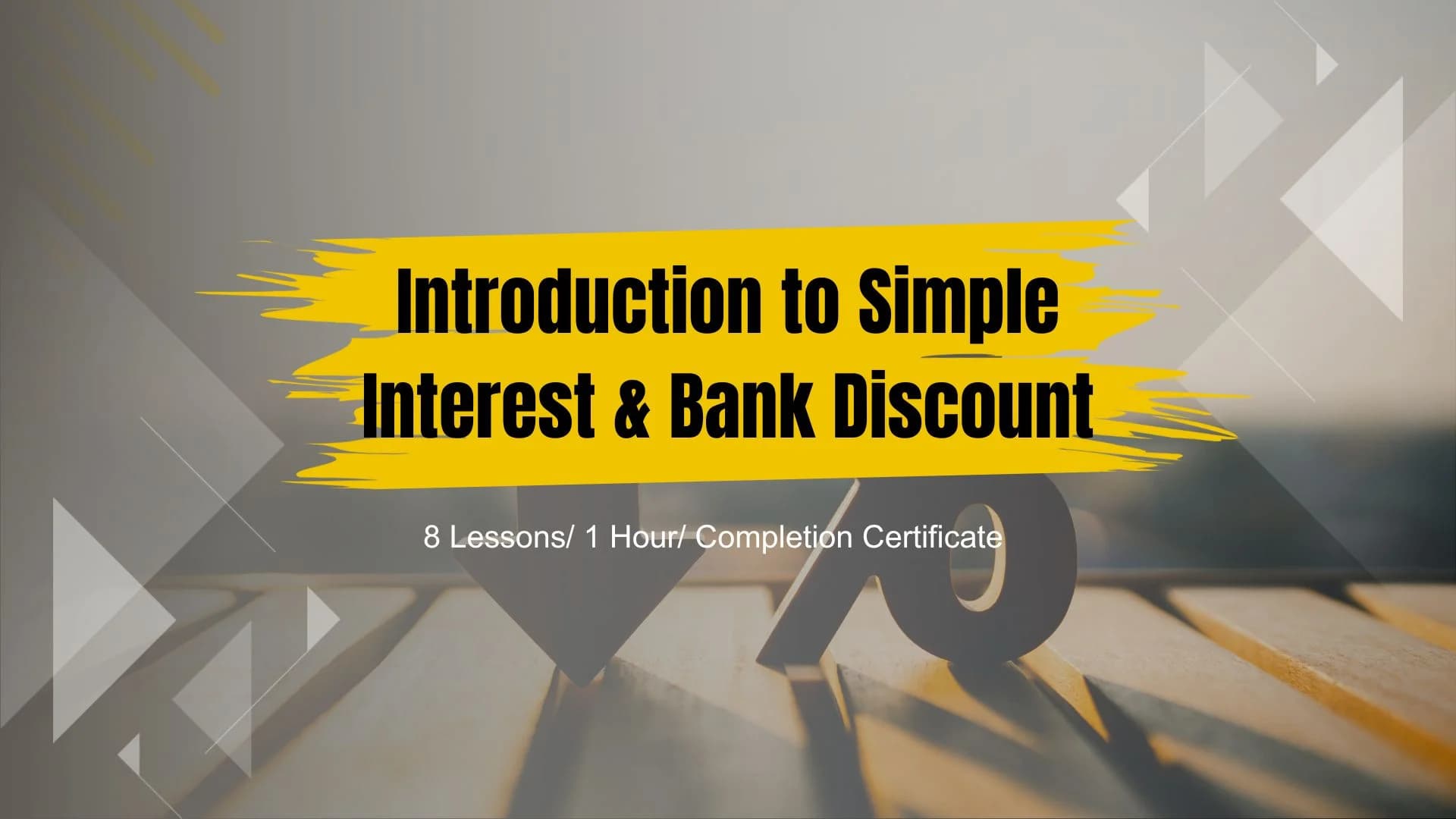Introduction to Simple Interest & Bank Discount