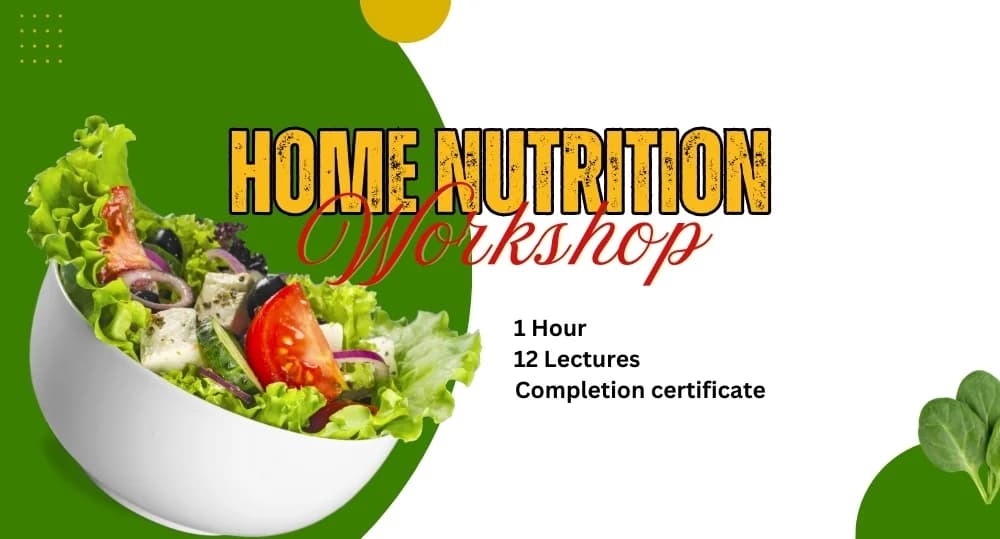 Home Nutrition Workshop