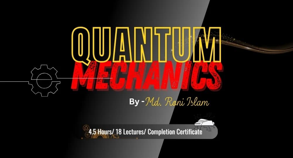 Quantum Mechanics