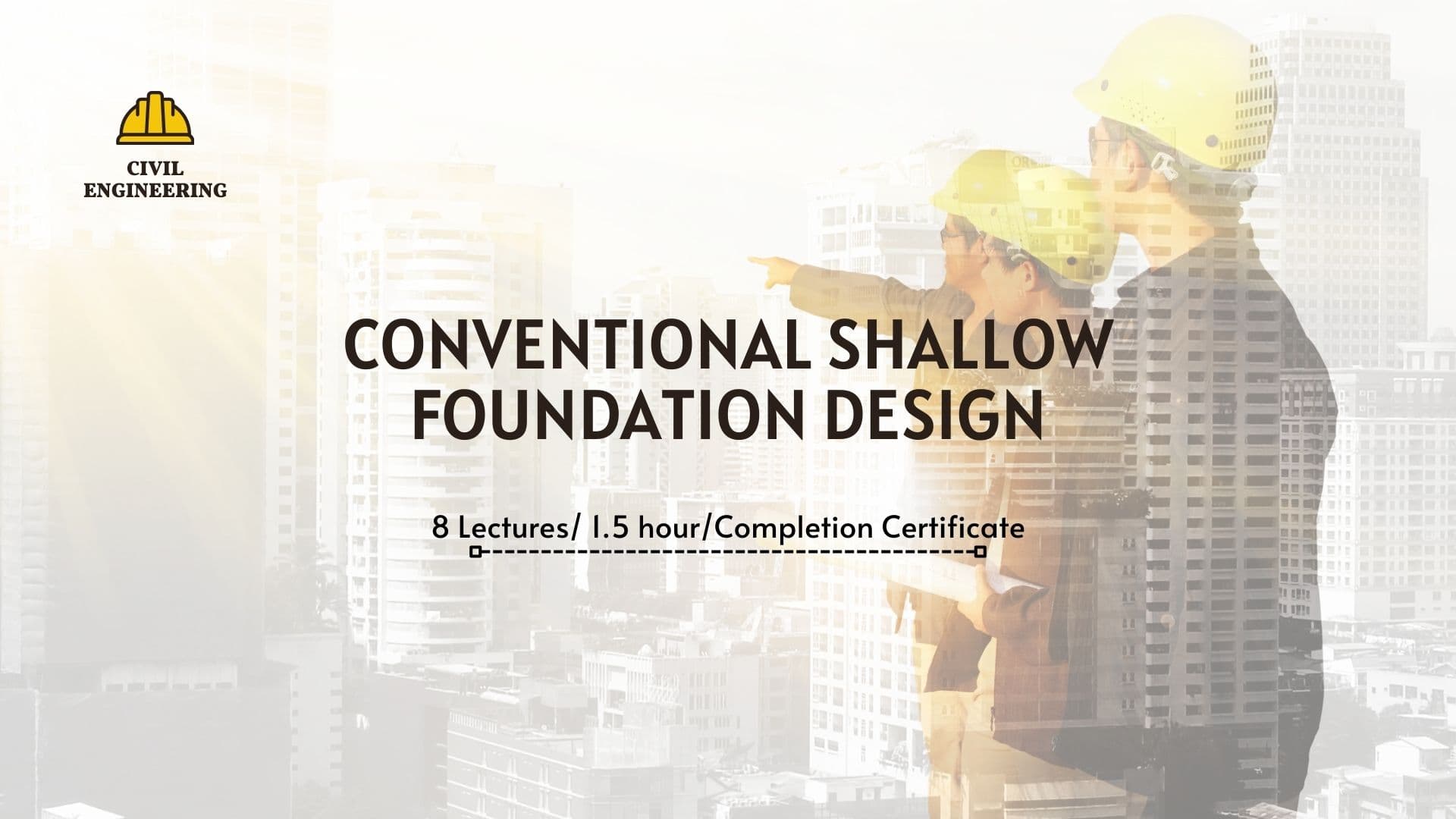 Conventional Shallow Foundation Design