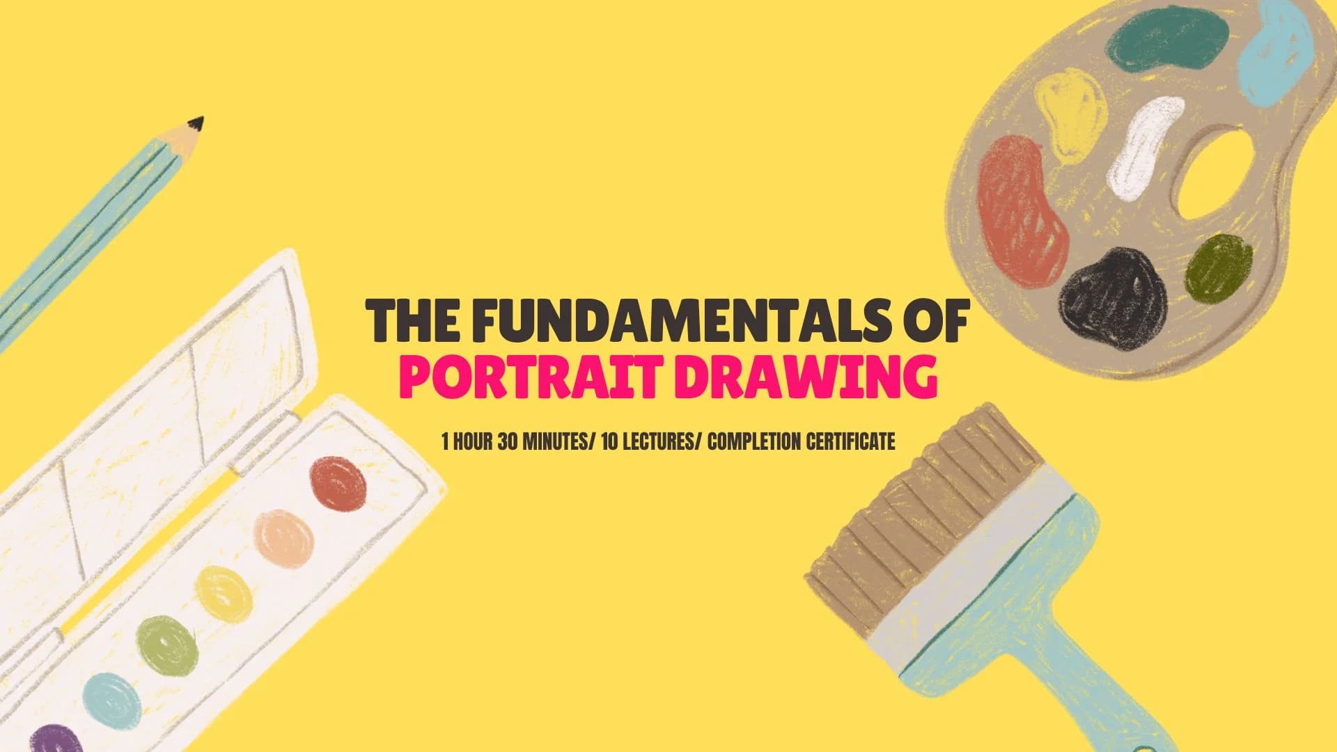 The Fundamentals of Portrait Drawing
