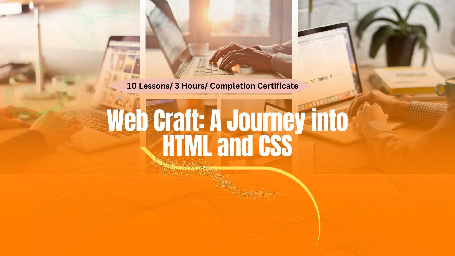 WebCraft: A Journey into HTML and CSS