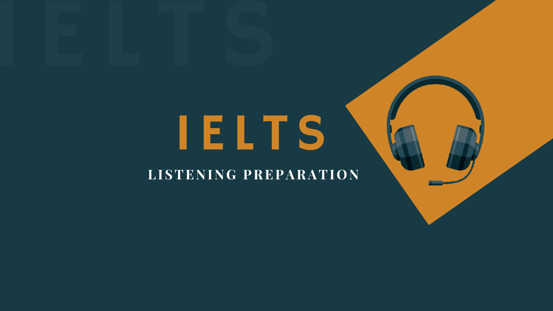 IELTS Listening Preparation