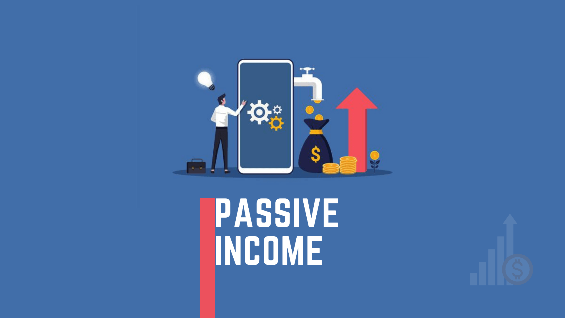 Passive Income: Concept and Ideas
