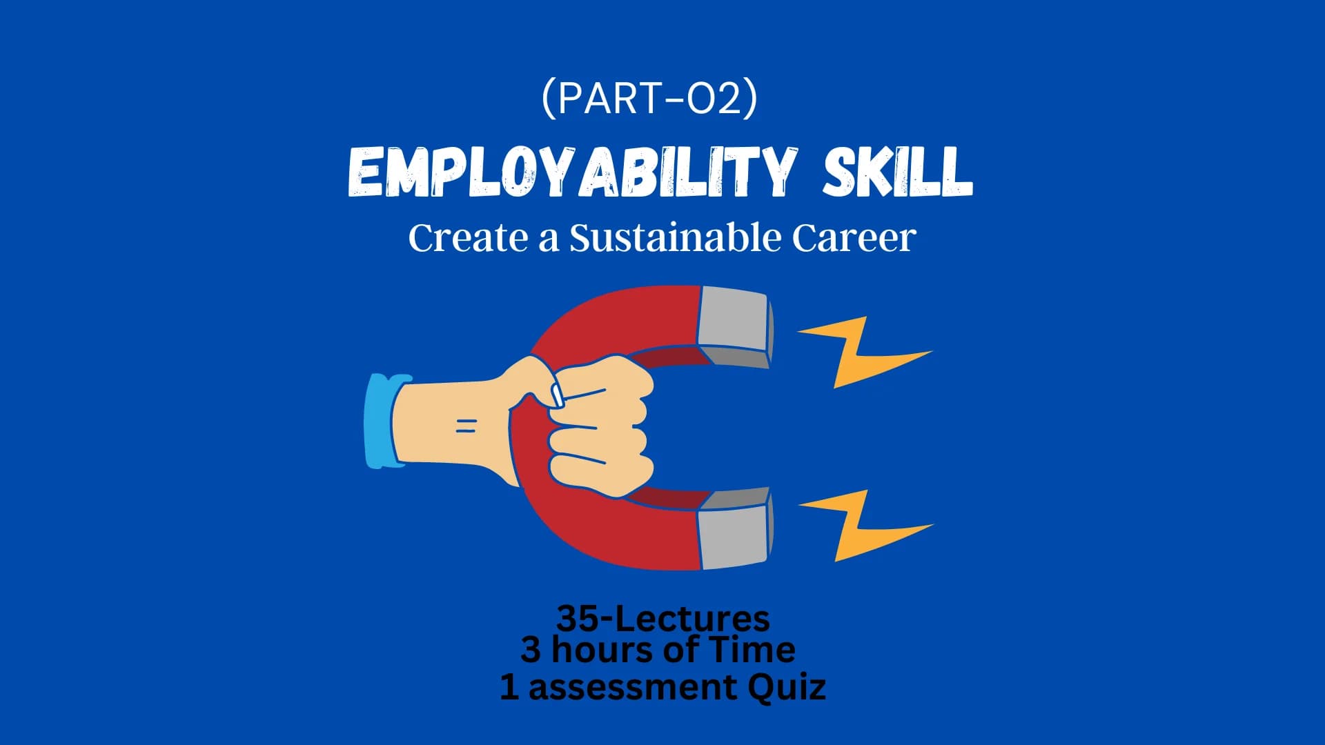 Employability Skills (Part 2): Create a Sustainable Career