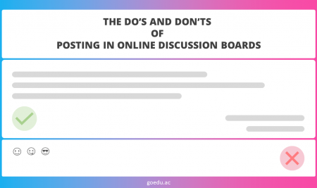 Posting in Online Discussion Boards: The Do’s and Don’ts
