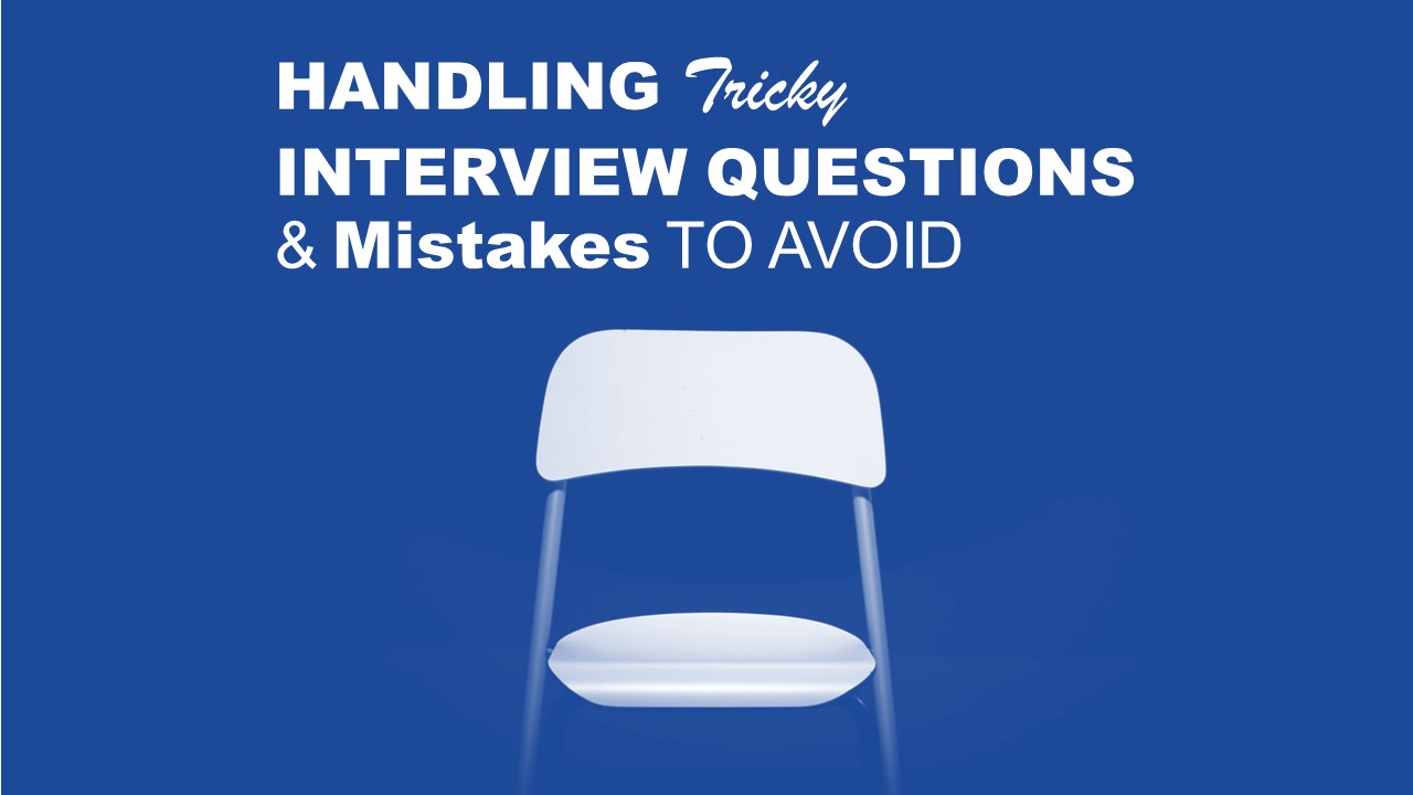 Handling Tricky Interview Questions and Mistakes to Avoid Course Image