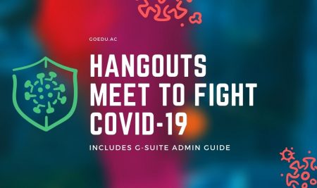 Hangouts Meet to Fight Covid 19 (Coronavirus)