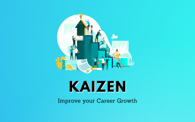 KAIZEN: Improve your Career Growth
