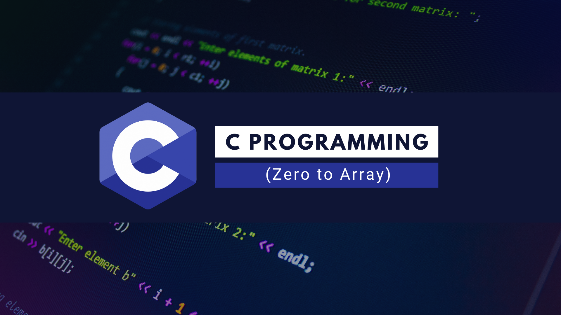 C programming (Zero to Array) course image