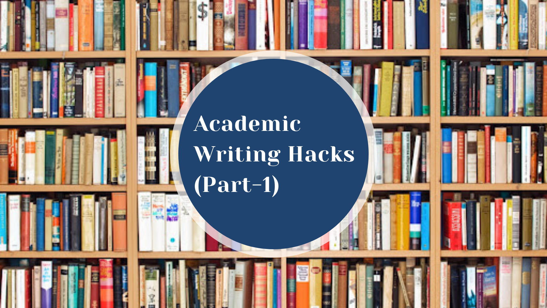 Academic Writing Hacks (Part-1) course image