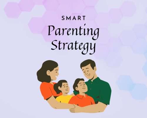 Smart Parenting Strategy
