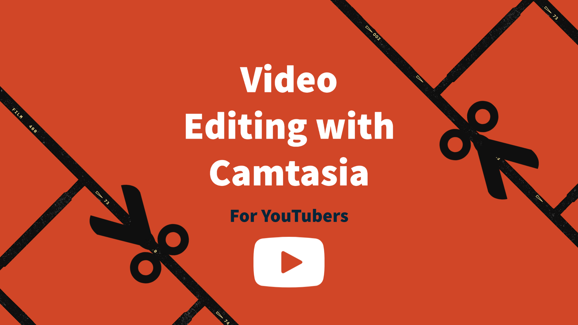 Video Editing with Camtasia for YouTubers Course Featured Image