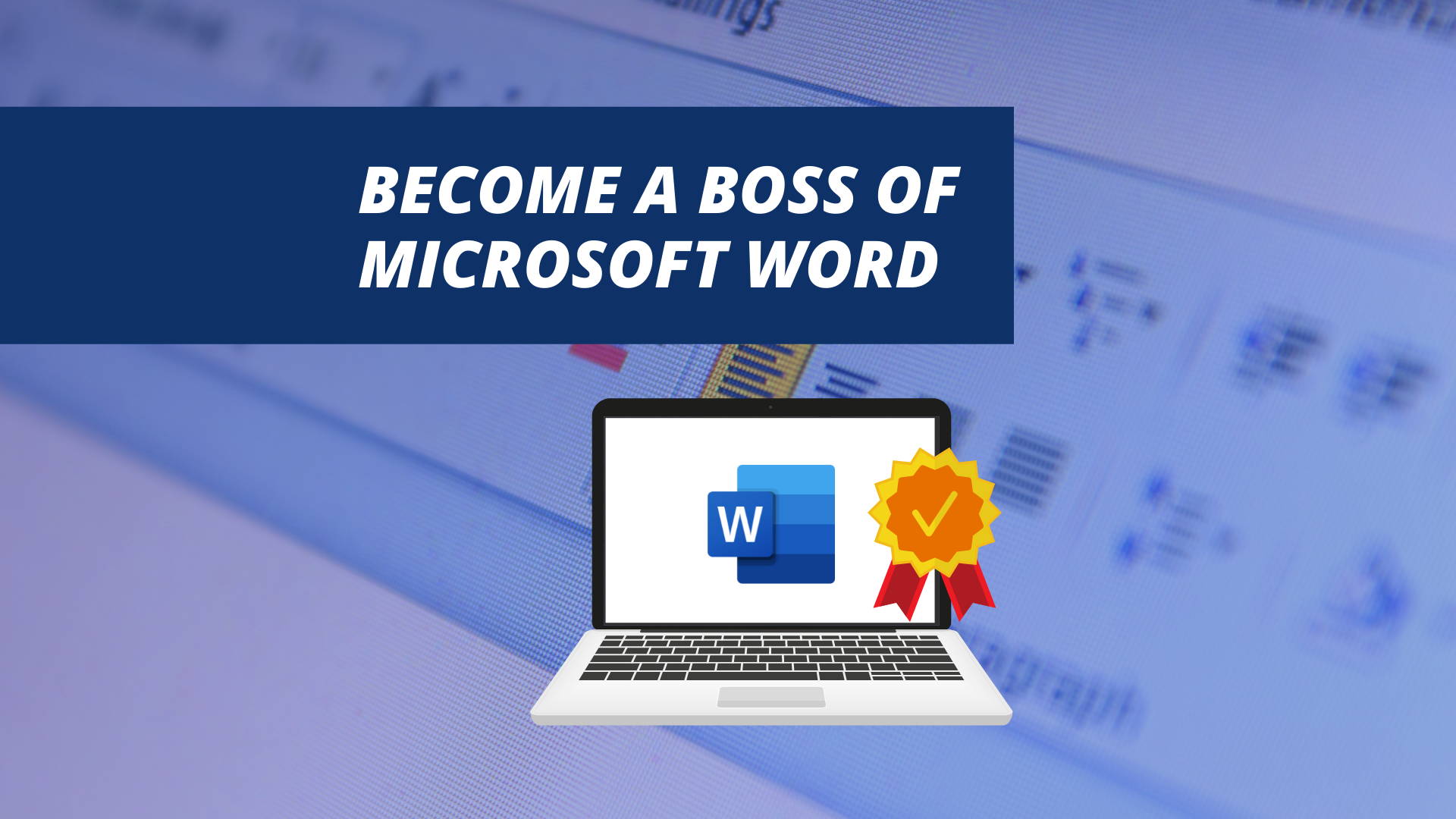 Become a Boss of Microsoft Word Course Image