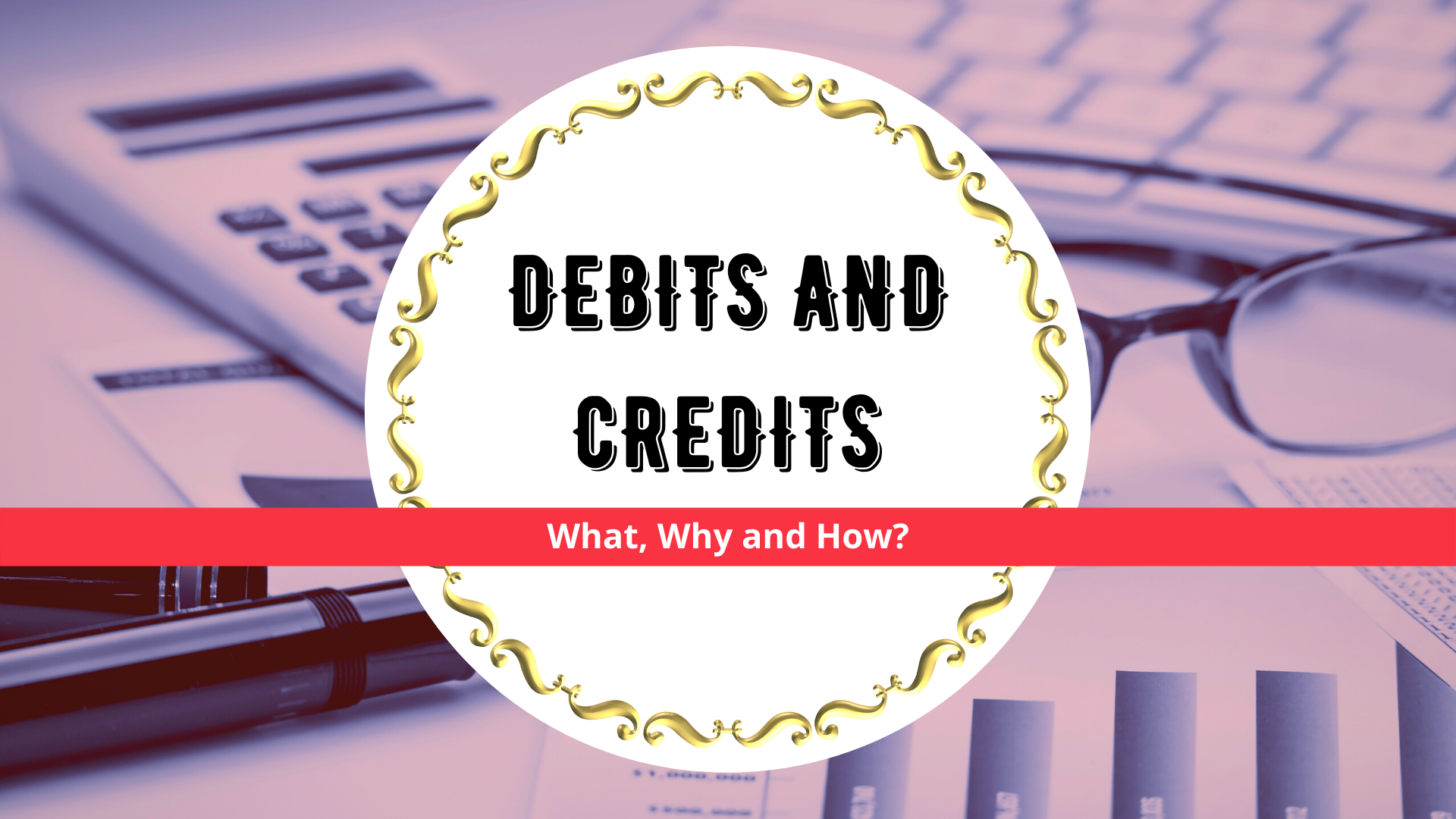 Debits and Credits Course Featured Image