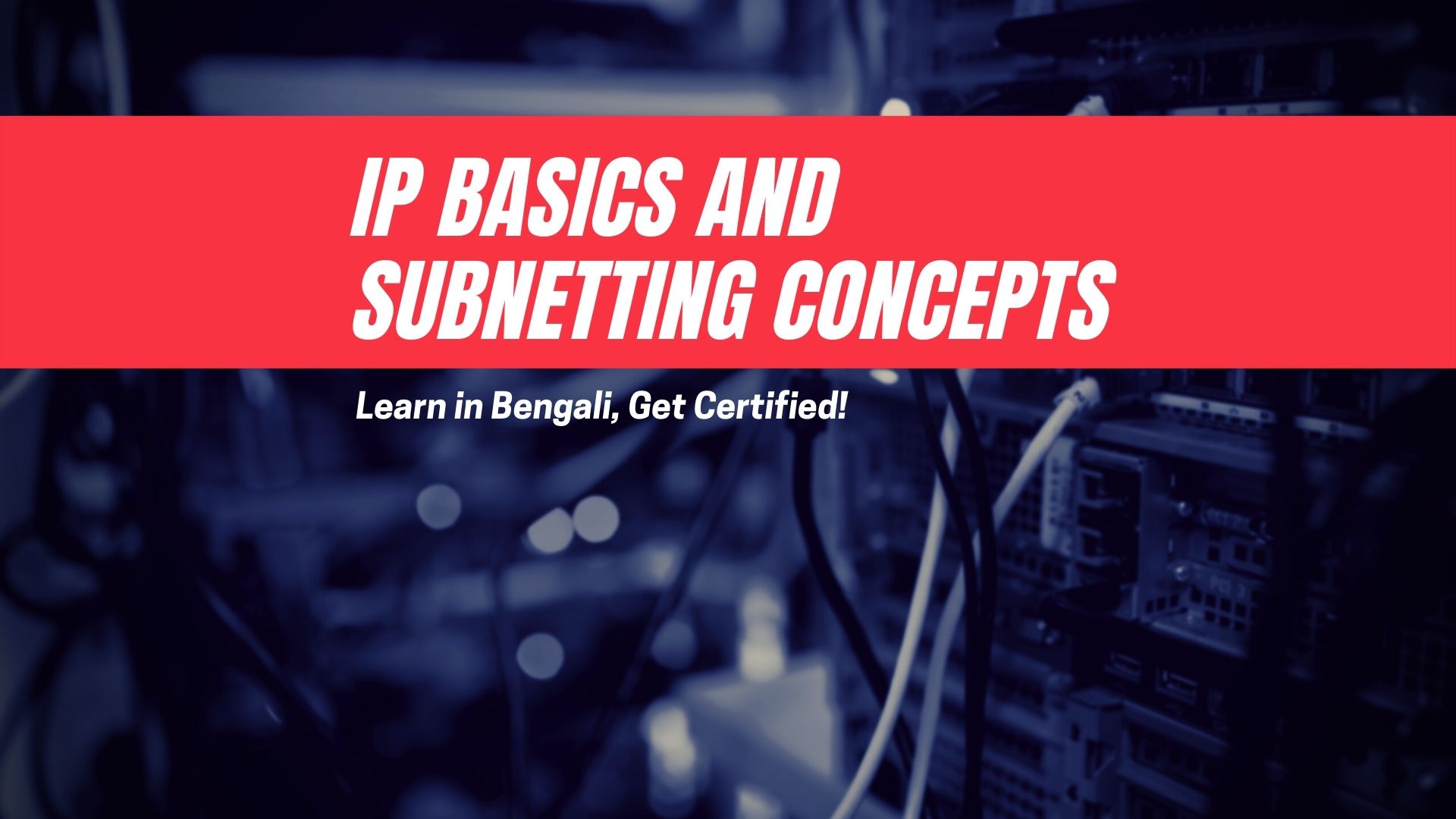 IP Basics and Subnetting Concepts Course Image