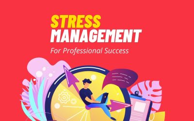 Stress Management for Professional Success