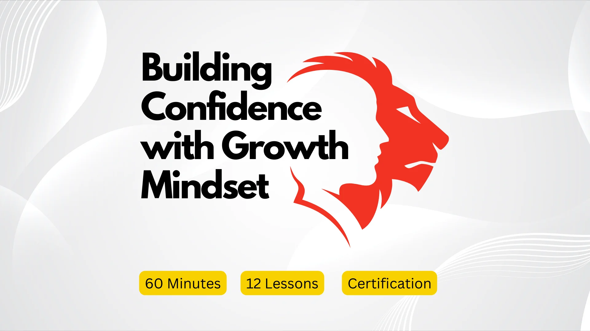 Building Confidence with Growth Mindset Course Image