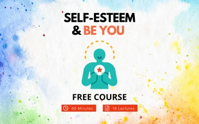 Self-esteem & Be You