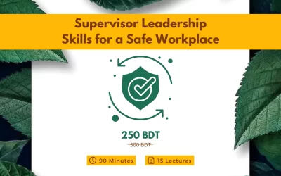 Supervisor Leadership Skills for a Safe Workplace