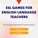 ESL Games for English Language Teachers
