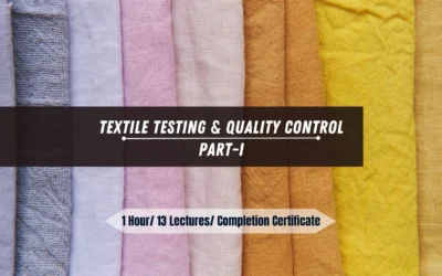 Textile Testing & Quality Control Part-I