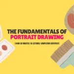 The Fundamentals of Portrait Drawing