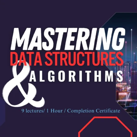 Mastering Data Structures & Algorithms