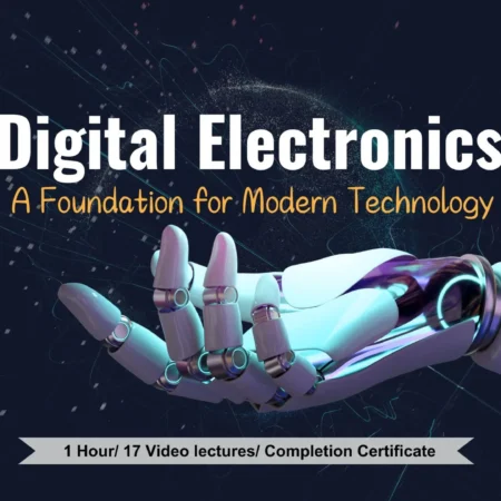 Digital Electronics: A Foundation for Modern Technology