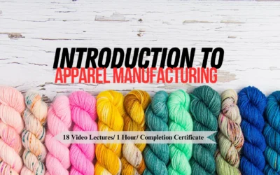 Introduction to Apparel Manufacturing