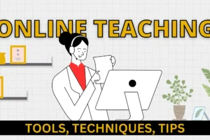 Online Teaching Tools Techniques and Tips Featured Image