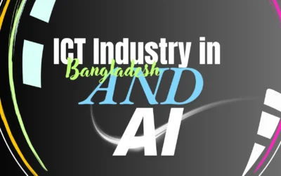 ICT Industry in Bangladesh and Al